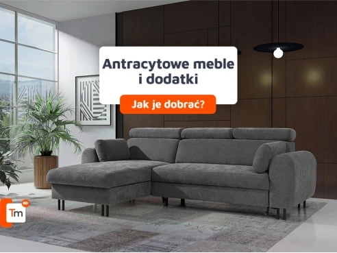 Antracyt – jak dobrać antracytowe ściany, meble i dodatki