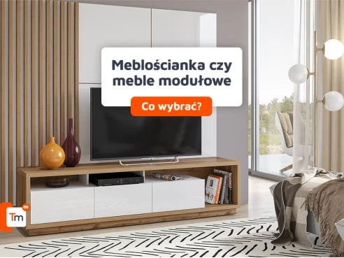 Meblościanka czy meble modułowe? Co wybrać?